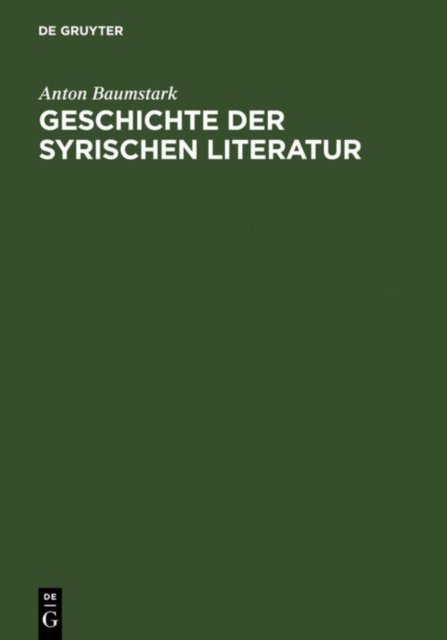 Geschichte Der Syrischen Literatur