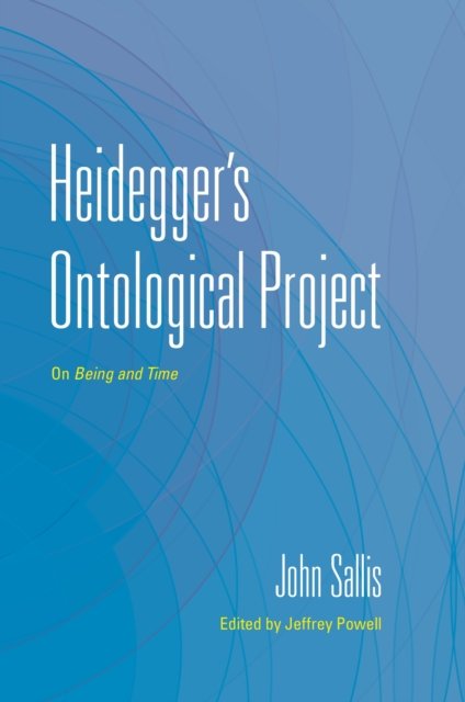 Heidegger''s Ontological Project
