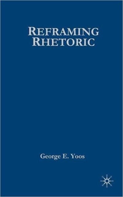 Reframing Rhetoric