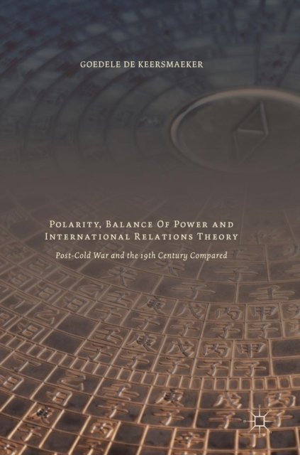 Polarity, Balance of Power and International Relations Theory