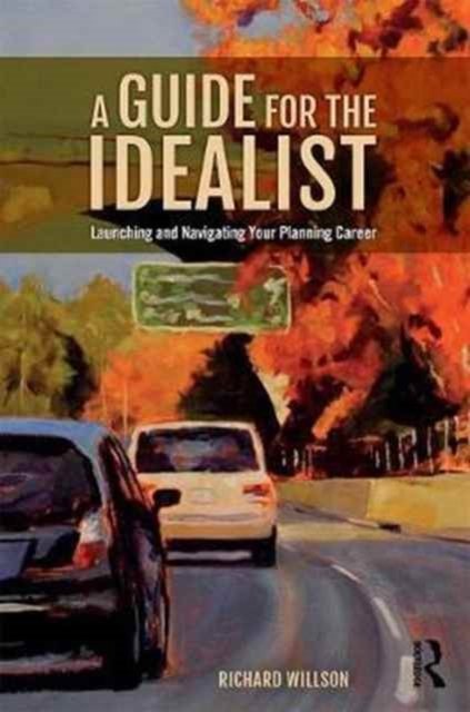 A Guide for the Idealist