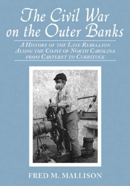 The Civil War on the Outer Banks
