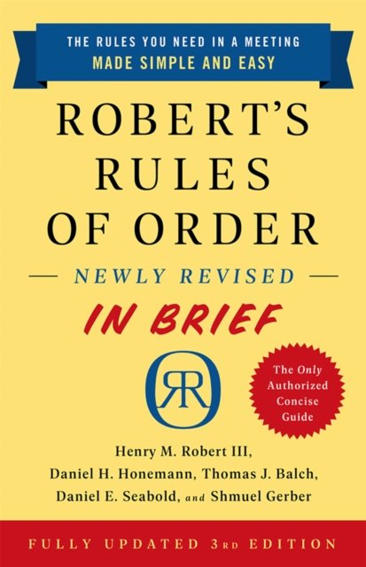 Robert''s Rules of Order Newly Revised In Brief, 3rd edition