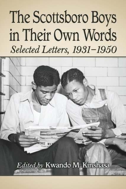 The Scottsboro Boys in Their Own Words