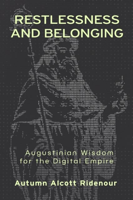 Restlessness and Belonging