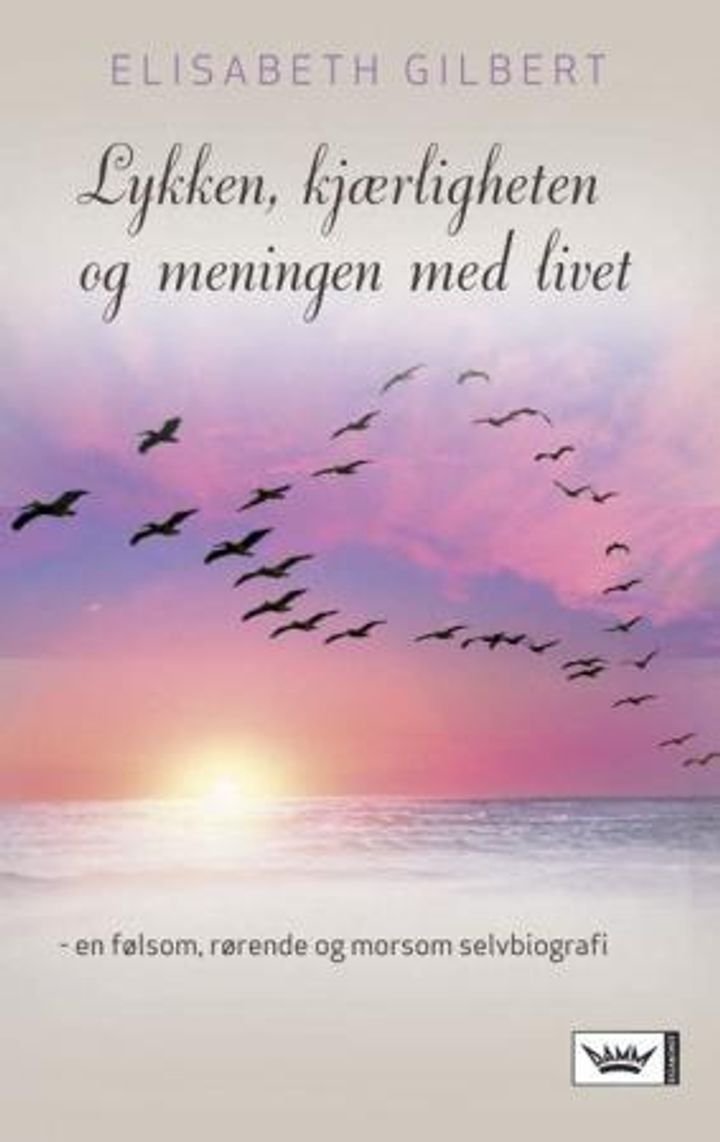 Lykken, kjærligheten og meningen med livet - en personlig reise gjennom Italia, India og Indonesia