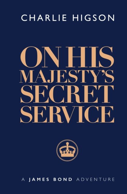 On His Majesty''s Secret Service