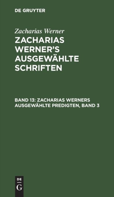 Zacharias Werners Ausgewahlte Predigten, Band 3