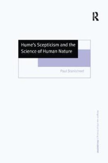 Hume''s Scepticism and the Science of Human Nature