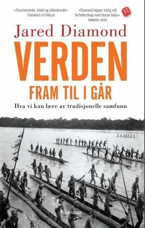 Verden fram til i går - hva vi kan lære av tradisjonelle samfunn