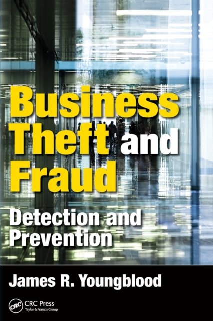 Business Theft and Fraud