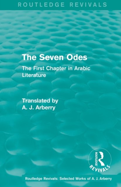Routledge Revivals: The Seven Odes (1957)