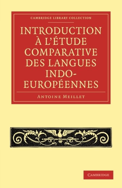 Introduction A L''Etude Comparative Des Langues Indo-Europeennes