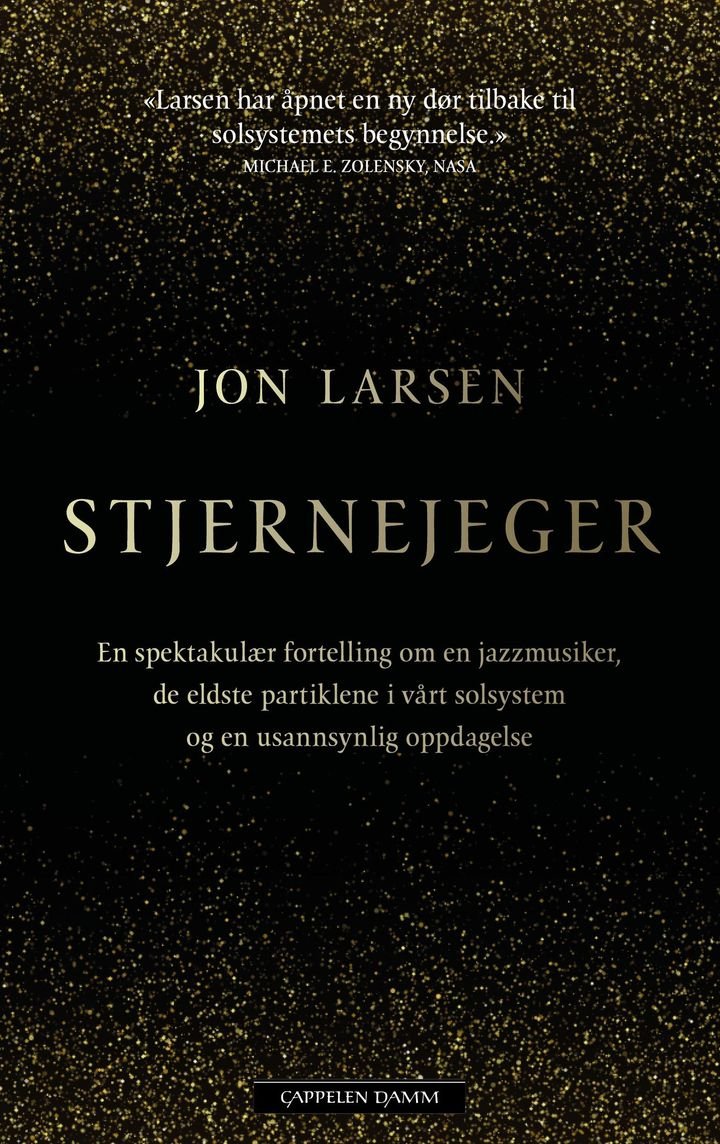 Stjernejeger - en spektakulær fortelling om en jazzmusiker, de eldste partiklene i vårt solsystem og en usannsynlig oppdagelse