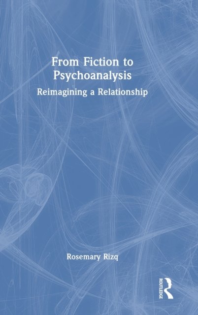 From Fiction to Psychoanalysis