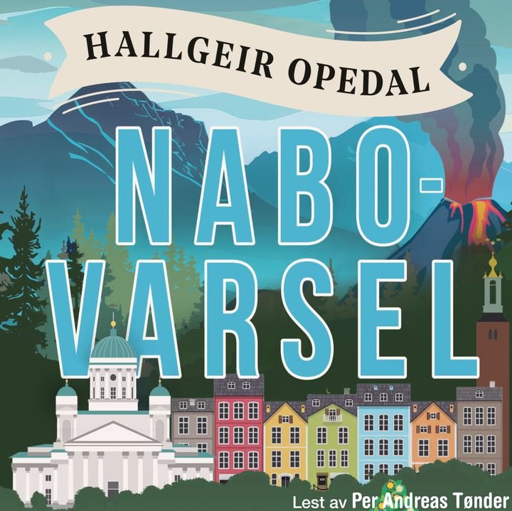 Nabovarsel - hvorfor svenskene er så svenske og andre historier