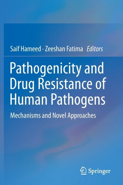 Pathogenicity and Drug Resistance of Human Pathogens