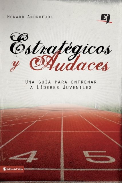 Estratégicos y audaces