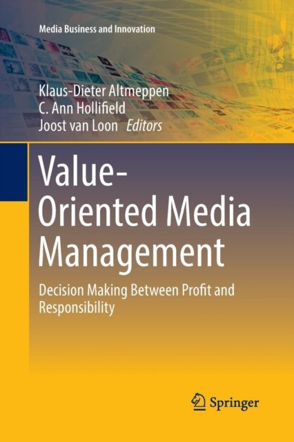Value-Oriented Media Management