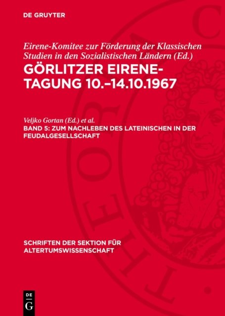 Zum Nachleben Des Lateinischen in Der Feudalgesellschaft