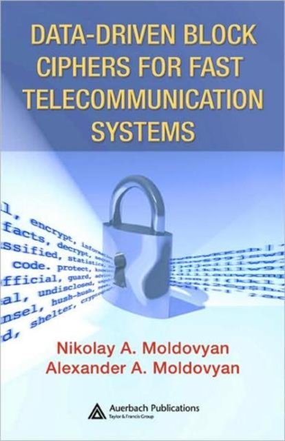 Data-Driven Block Ciphers for Fast Telecommunications Systems