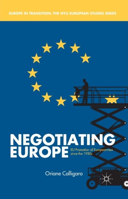 Negotiating Europe