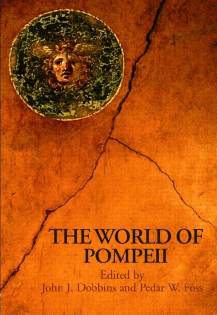The World of Pompeii