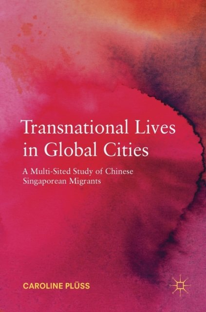 Transnational Lives in Global Cities
