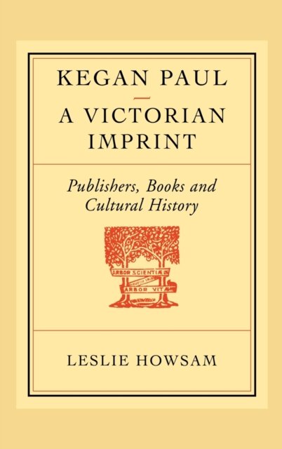 Kegan Paul: A Victorian Imprint
