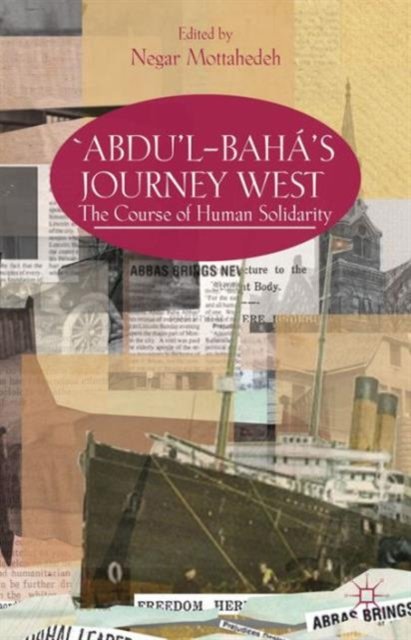 ‘Abdu’l-Baha's Journey West