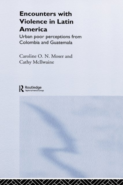 Encounters with Violence in Latin America
