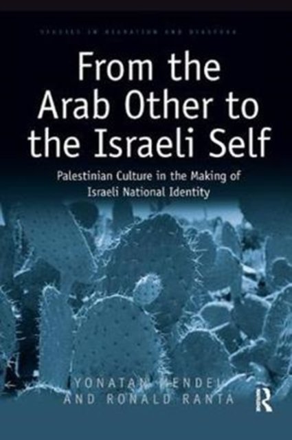 From the Arab Other to the Israeli Self