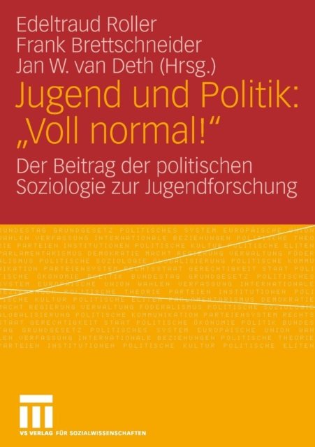 Jugend und Politik: "Voll normal!"