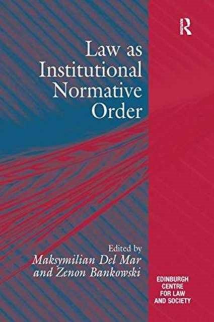 Law As Institutional Normative Order