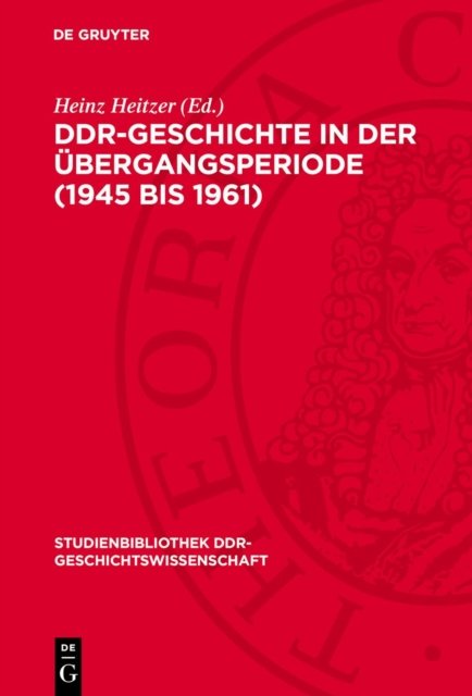 Ddr-Geschichte in Der Ubergangsperiode (1945 Bis 1961)