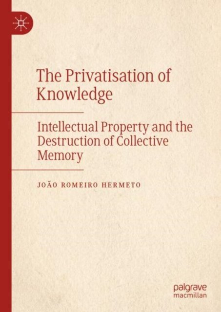 The Privatisation of Knowledge