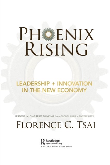Phoenix Rising – Leadership + Innovation in the New Economy