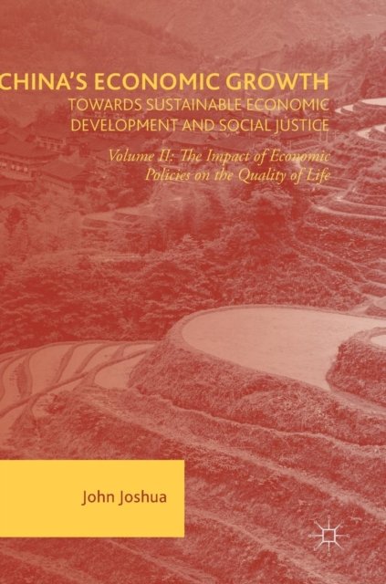 China's Economic Growth: Towards Sustainable Economic Development and Social Justice