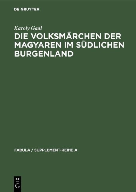 Die Volksmarchen der Magyaren im sudlichen Burgenland