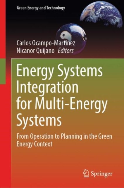 Energy Systems Integration for Multi-energy Systems