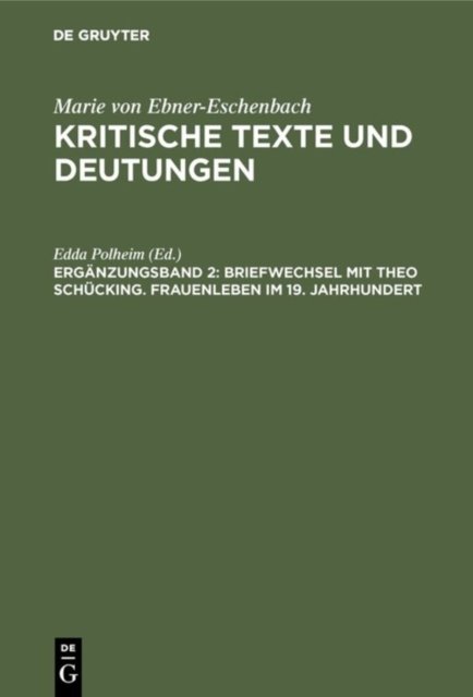 Briefwechsel mit Theo Schucking. Frauenleben im 19. Jahrhundert