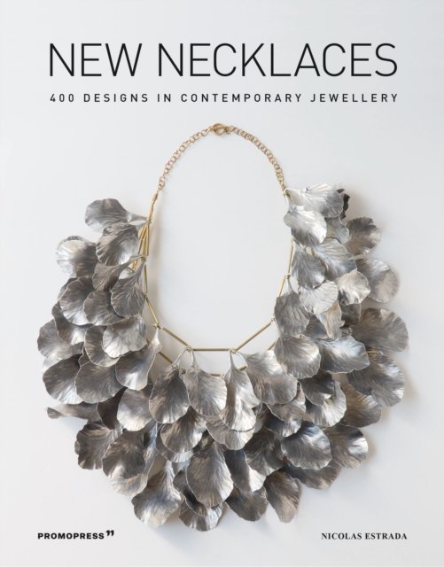 New Necklaces – 400 Designs in Contemporary Jewellery