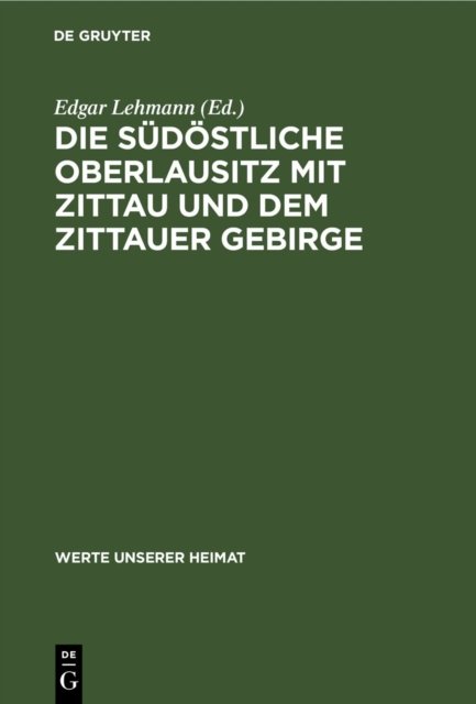 Die Sudostliche Oberlausitz Mit Zittau Und Dem Zittauer Gebirge