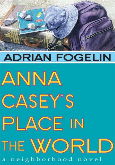 Anna Casey''s Place in the World