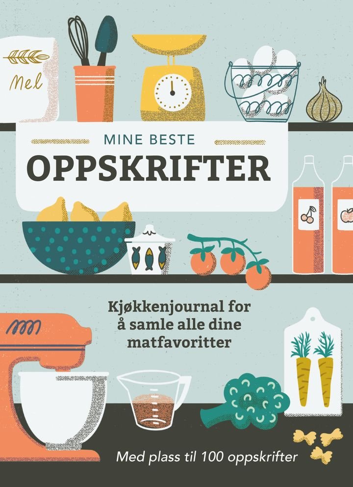 Mine Beste Oppskrifter Av Ingrid H. Eia Ryvarden