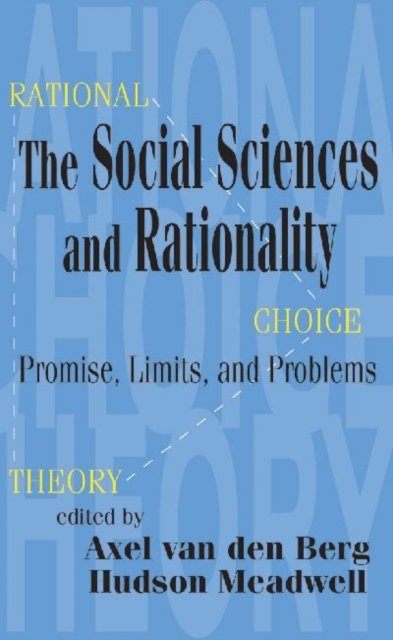 The Social Sciences and Rationality