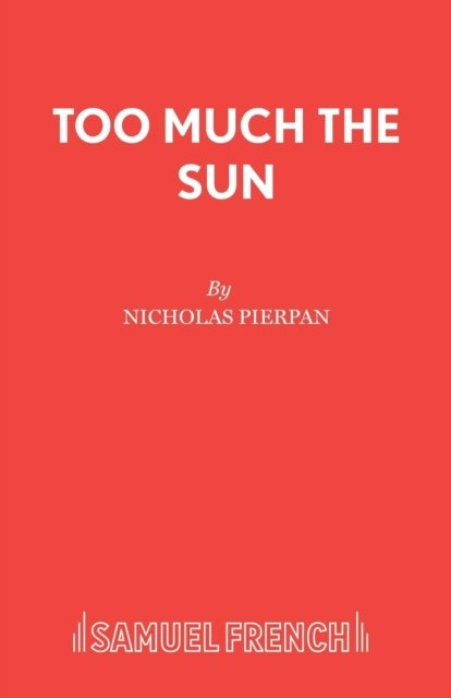 Too Much the Sun
