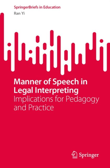 Manner of Speech in Legal Interpreting