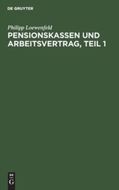 Pensionskassen Und Arbeitsvertrag, Teil 1