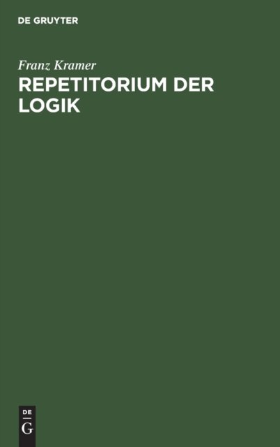 Repetitorium Der Logik
